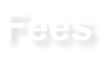 Fees