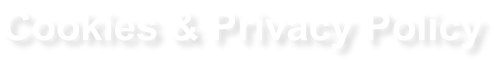 Cookies & Privacy Policy