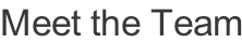 Meet the Team
